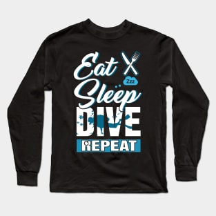 Eat sleep dive repeat Long Sleeve T-Shirt